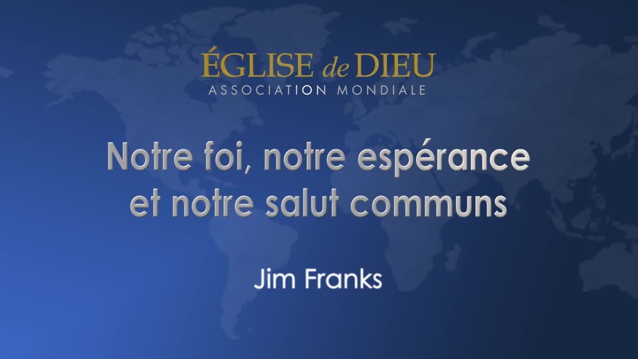 Notre foi, notre espérance et notre salut communs