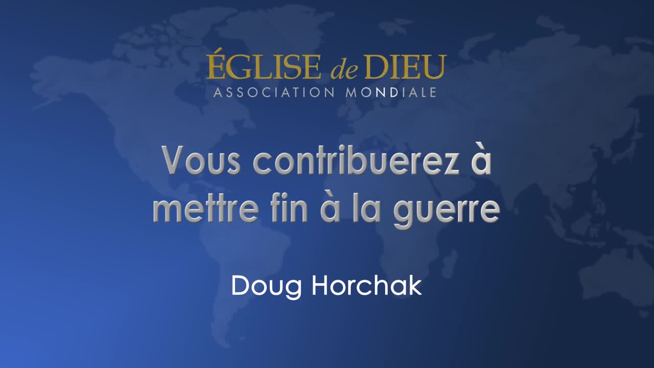 Vous contribuerez à mettre fin à la guerre