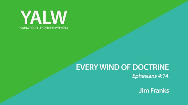 Every Wind of Doctrine