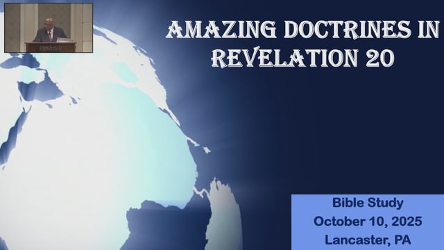 Amazing Doctrines in Revelation 20